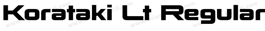Korataki Lt Regular字体转换